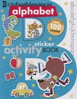 B Is for Breakdancing Bear Alphabet Sticker Activity Book