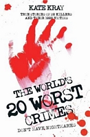 Cover of World's 20 Worst Crimes by Kate Kray