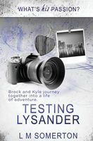 Cover of Testing Lysander by L.M. Somerton