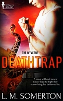 Cover of Deathtrap by L.M. Somerton