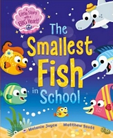 The Smallest Fish in School