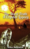 Cover of The Dark Truth by Ellen Hardwick