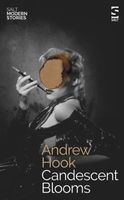 Cover of Candescent Blooms by Andrew Hook