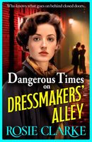 Dangerous Times on Dressmakers' Alley