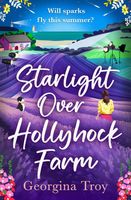 Starlight Over Hollyhock Farm