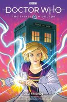 Doctor Who: The Thirteenth Doctor Volume 3: Old Friends