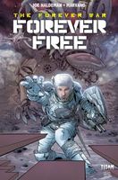 The Forever War: Forever Free #1