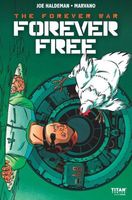 The Forever War: Forever Free #2
