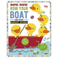 Touch and Feel Nursery Rhymes Row, Row, Row Your Boat