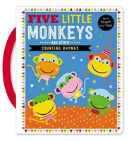 Touch and Feel Five Little Monkeys and Other Counting Rhymes