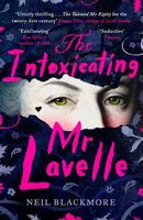 The Intoxicating Mr Lavelle