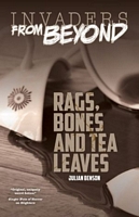 Rags, Bones and Tea Leaves