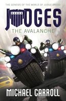 Judges: The Avalanche