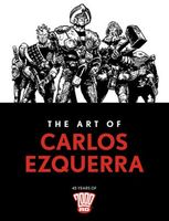 Cover of The Art of Carlos Ezquerra by Carlos Ezquerra