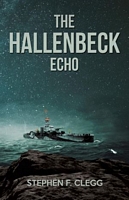Cover of The Hallenbeck Echo by Stephen F. Clegg