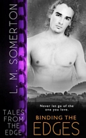 Cover of Binding the Edges by L.M. Somerton