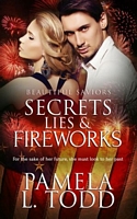 Secrets, Lies & Fireworks