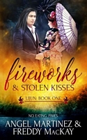 Fireworks and Stolen Kisses