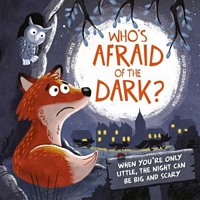 Who's Afraid of the Dark?