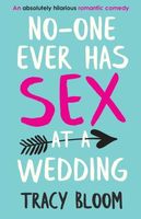 No-one Ever Has Sex at a Wedding