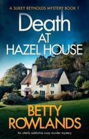 An Inconsiderate Death // Death at Hazel House