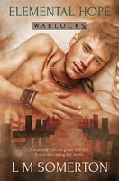 Cover of Elemental Hope by L.M. Somerton