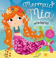Mermaid Mia and the Royal Mistake
