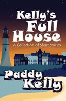 Cover of Kelly's Full House by Paddy Kelly