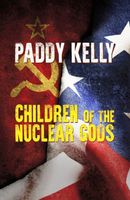Cover of Children of the Nuclear Gods by Paddy Kelly