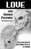 Cover of Love And Darker Passions by Alexis Brooks De Vita