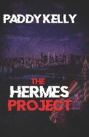 Cover of The Hermes Project by Paddy Kelly