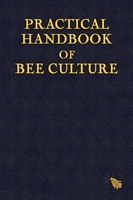 Cover of Practical Handbook of Bee Culture by Sherlock Holmes