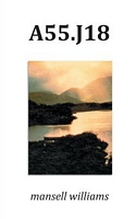 Cover of A55.J18 by Mansell Williams