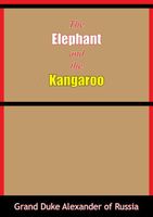 The Elephant and the Kangaroo
