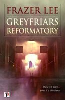Greyfriars Reformatory