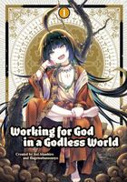 Working for God in a Godless World Vol.1
