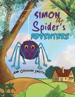 Simon the Spider's Adventure Ann
