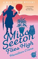 Miss Seeton Flies High