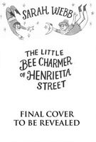 The Little Bee Charmer of Henrietta Street