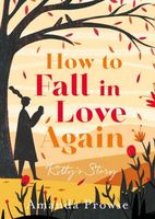 How to Fall in Love Again
