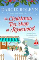 The Christmas Tea Shop at Rosewood
