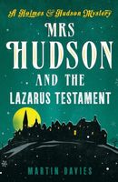 Mrs. Hudson and the Lazarus Testament
