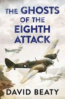 The Ghosts of the Eighth Attack