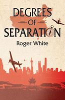 Cover of Degrees of Separation by Roger White