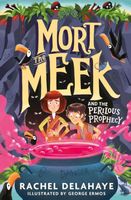 Mort the Meek and the Perilous Prophecy