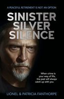 Sinister Silver Silence