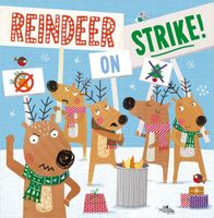 Reindeer on Strike