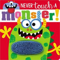 Never Touch a Monster!