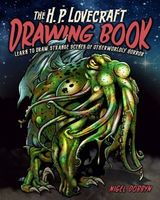 Cover of The H.P. Lovecraft Drawing Book by Nigel Dobbyn