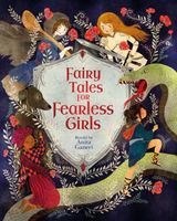 Fairy Tales for Fearless Girls
